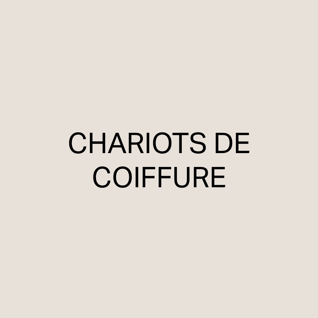 Chariots de coiffure