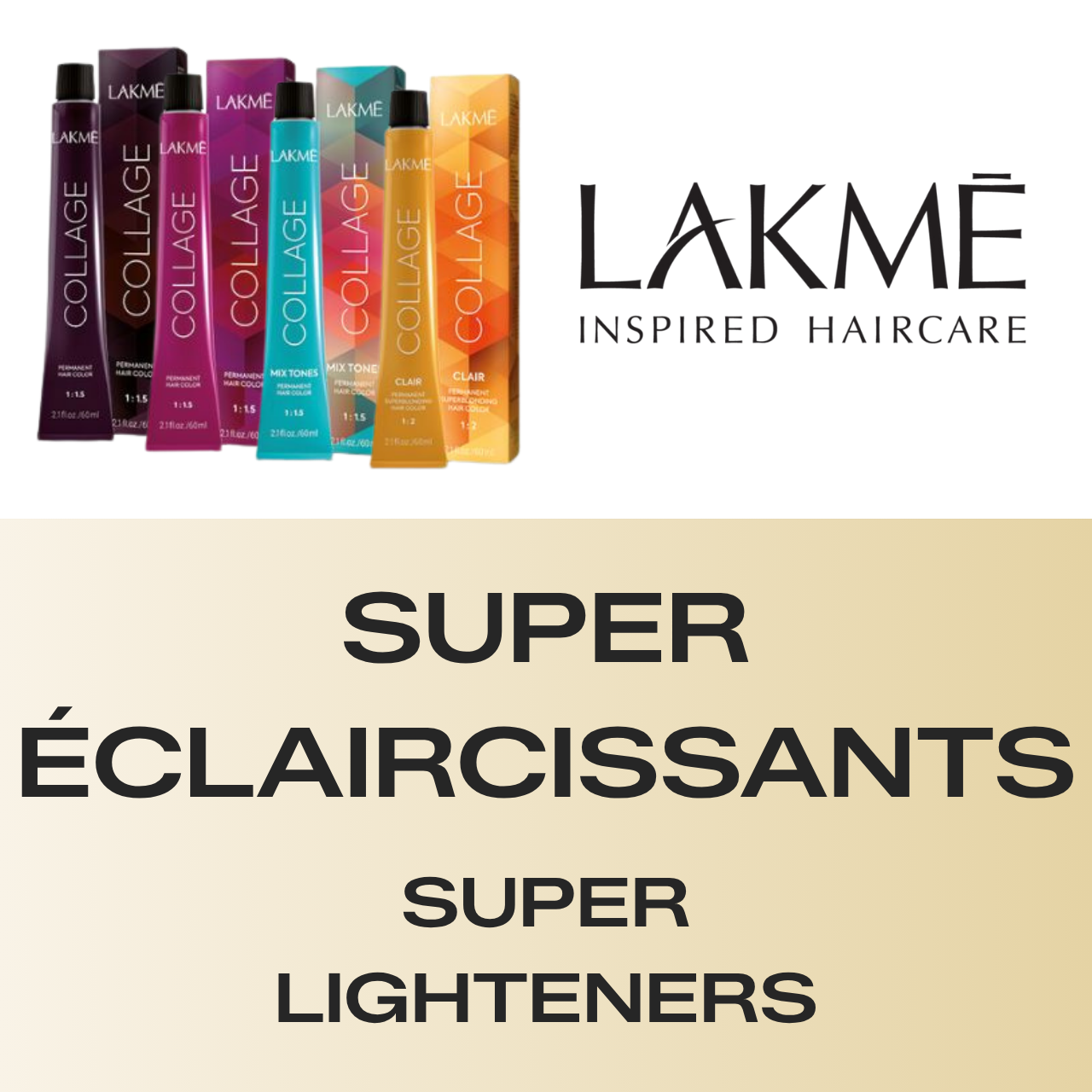 Lakmé Collage - Super Éclaircissants